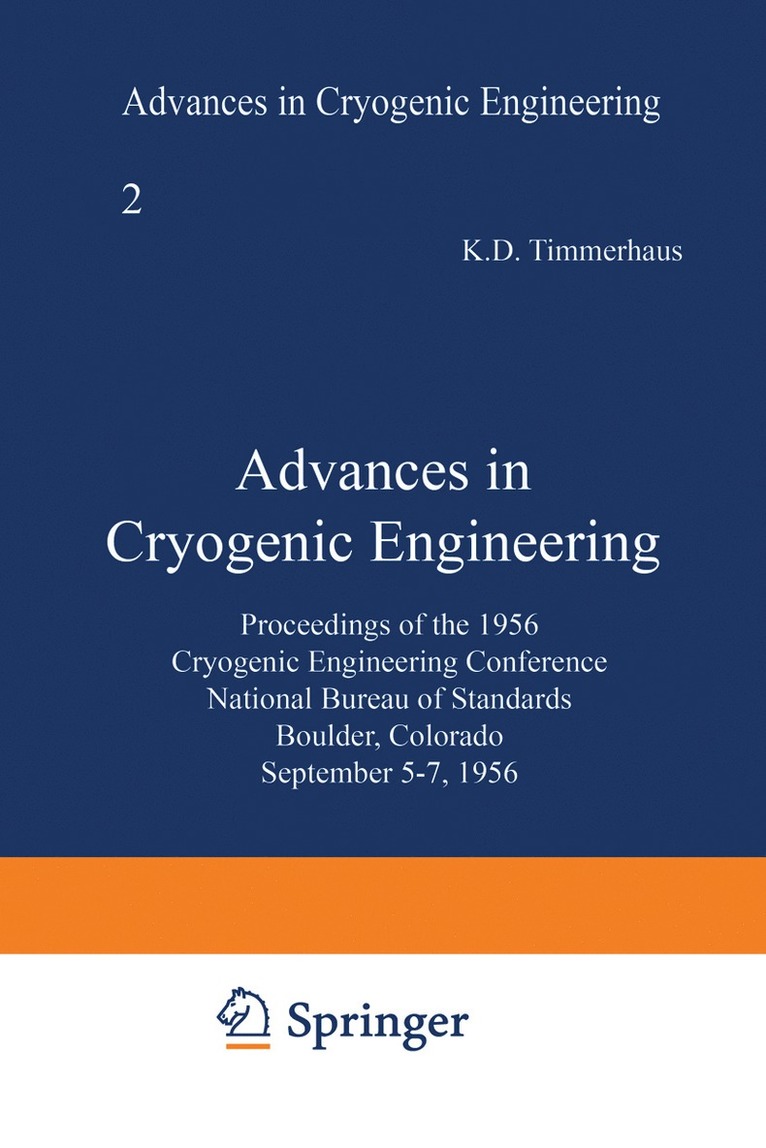 K. D. Timmerhaus, K. D. Timmerhaus - Advances in Cryogenic Engineering, Häftad