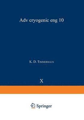 K. D. Timmerhaus - Advances in Cryogenic Engineering, Häftad