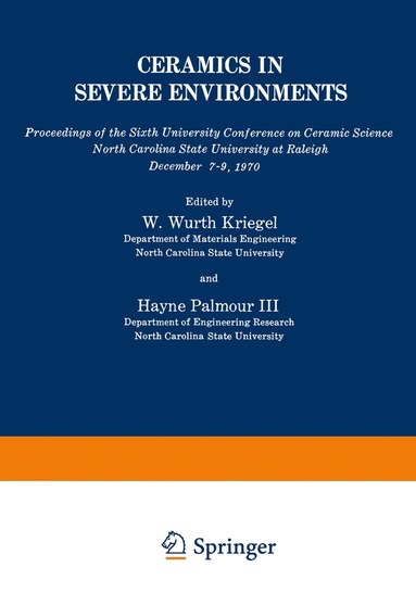 Wurth W. Kriegel, Hayne Palmour III - Ceramics in Severe Environments, Häftad
