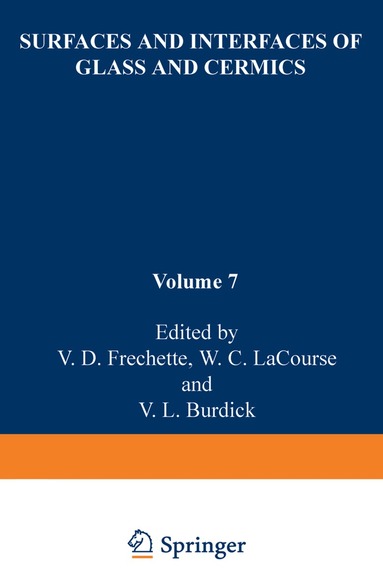 V. Frechette - Surfaces and Interfaces of Glass and Ceramics, Häftad