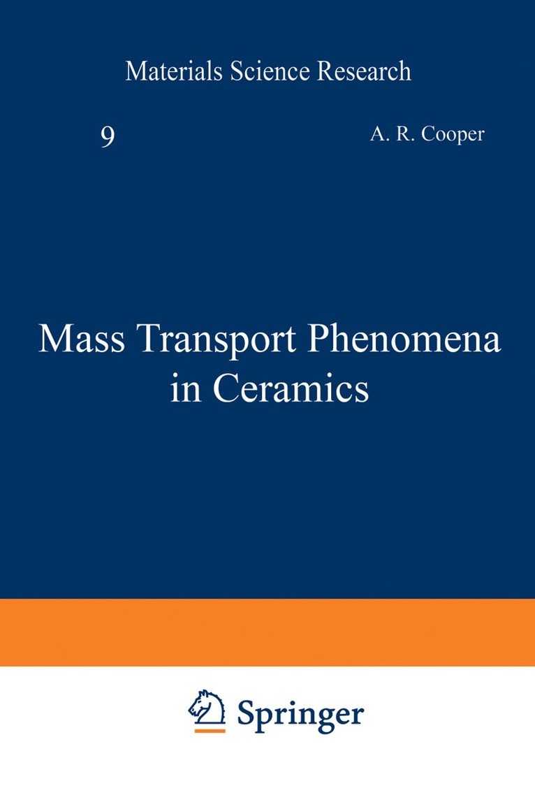 A. Cooper - Mass Transport Phenomena in Ceramics, Häftad