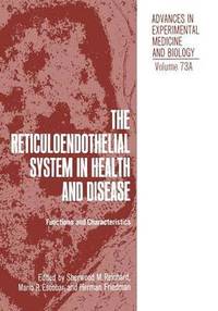 bokomslag The Reticuloendothelial System in Health and Disease