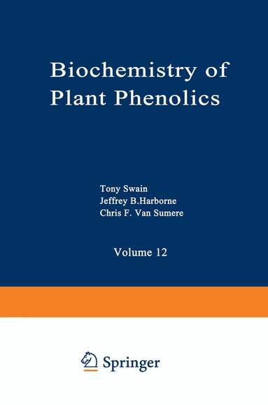 Tony Swain - Biochemistry of Plant Phenolics, Häftad