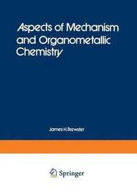 bokomslag Aspects of Mechanism and Organometallic Chemistry