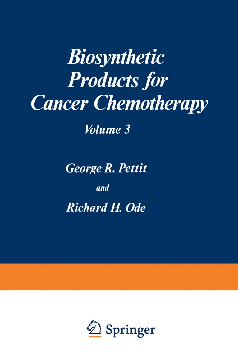 Biosynthetic Products for Cancer Chemotherapy 1