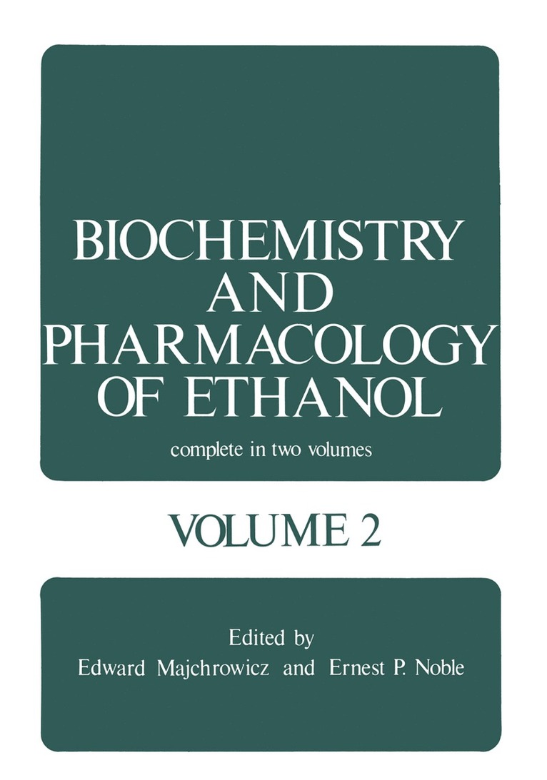 Edward Majchrowicz - Biochemistry and Pharmacology of Ethanol, Häftad
