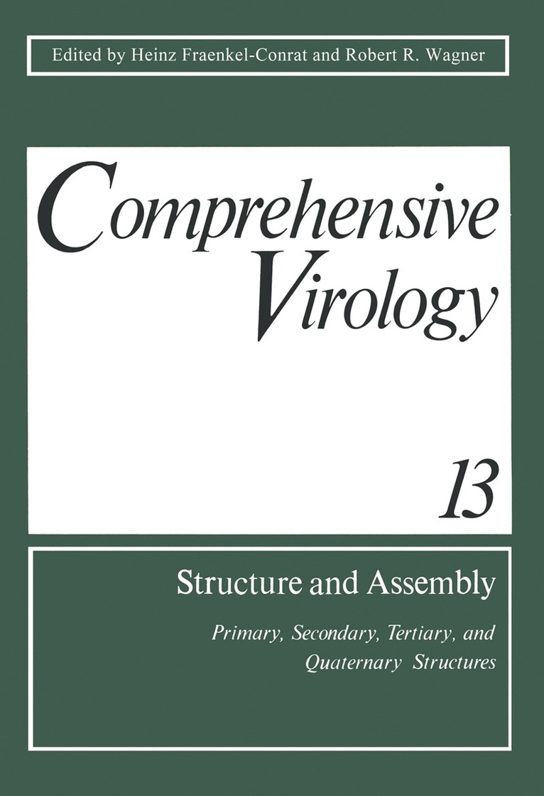 Comprehensive Virology Volume 13: Structure and Assembly 1