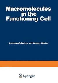 bokomslag Macromolecules in the Functioning Cell