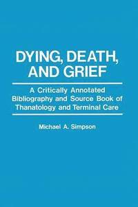bokomslag Dying, Death, and Grief