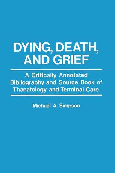 bokomslag Dying, Death, and Grief