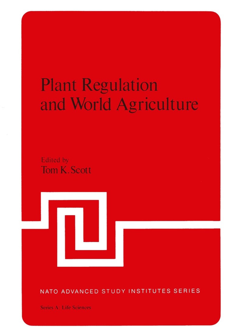 Tom Scott - Plant Regulation and World Agriculture, Häftad