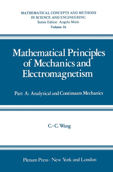 bokomslag Mathematical Principles of Mechanics and Electromagnetism