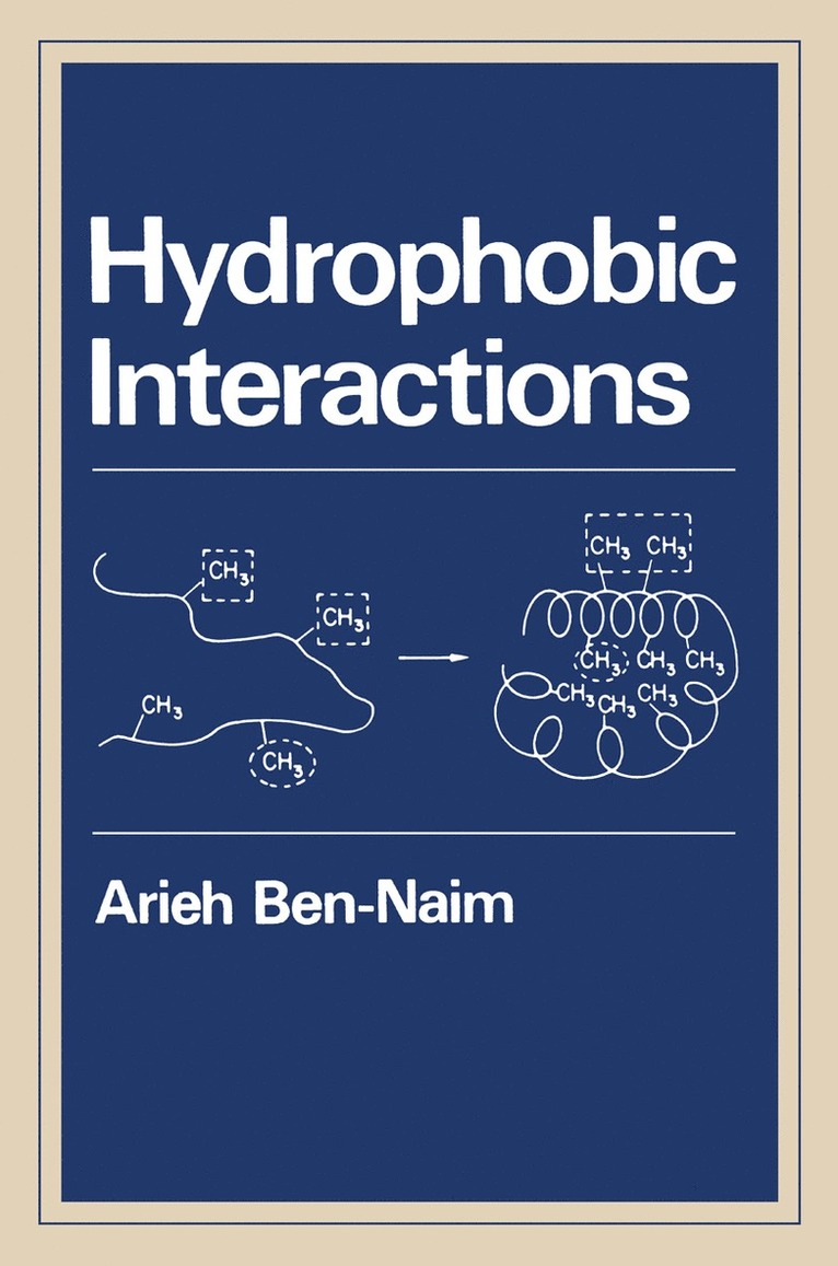 Arieh Y. Ben-Naim, Arieh Y. Ben-Naim - Hydrophobic Interactions, Häftad