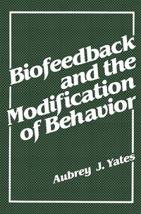 bokomslag Biofeedback and the Modification of Behavior