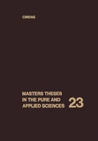 bokomslag Masters Theses in the Pure and Applied Sciences