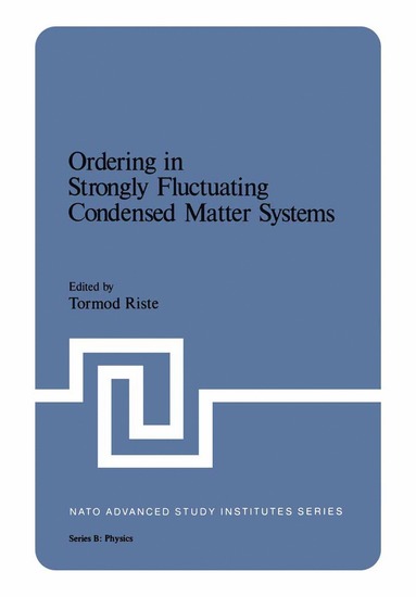 bokomslag Ordering in Strongly Fluctuating Condensed Matter Systems