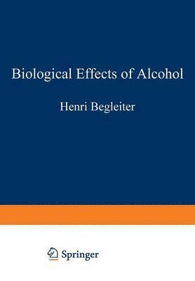 Biological Effects of Alcohol