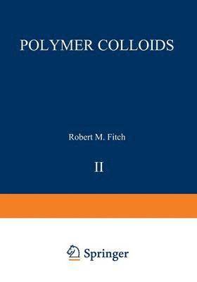 Polymer Colloids II 1