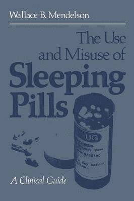 The Use and Misuse of Sleeping Pills 1
