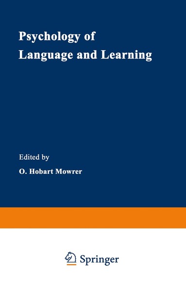 O. Hobart Mowrer - Psychology of Language and Learning, Häftad