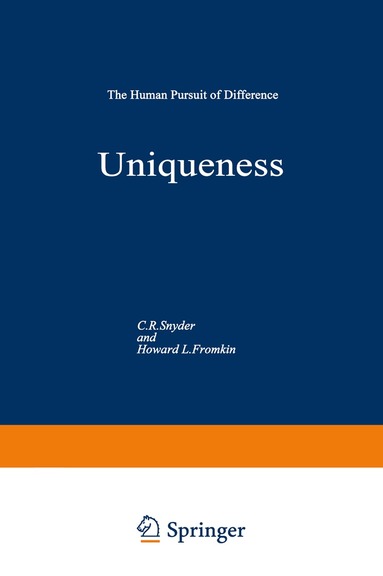 C.R. Snyder, Howard L. Fromkin - Uniqueness, Häftad