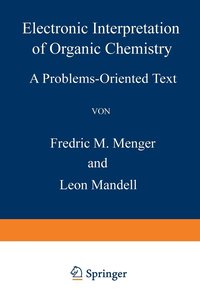 bokomslag Electronic Interpretation of Organic Chemistry