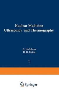 bokomslag Nuclear Medicine, Ultrasonics, and Thermography