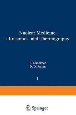 bokomslag Nuclear Medicine, Ultrasonics, and Thermography