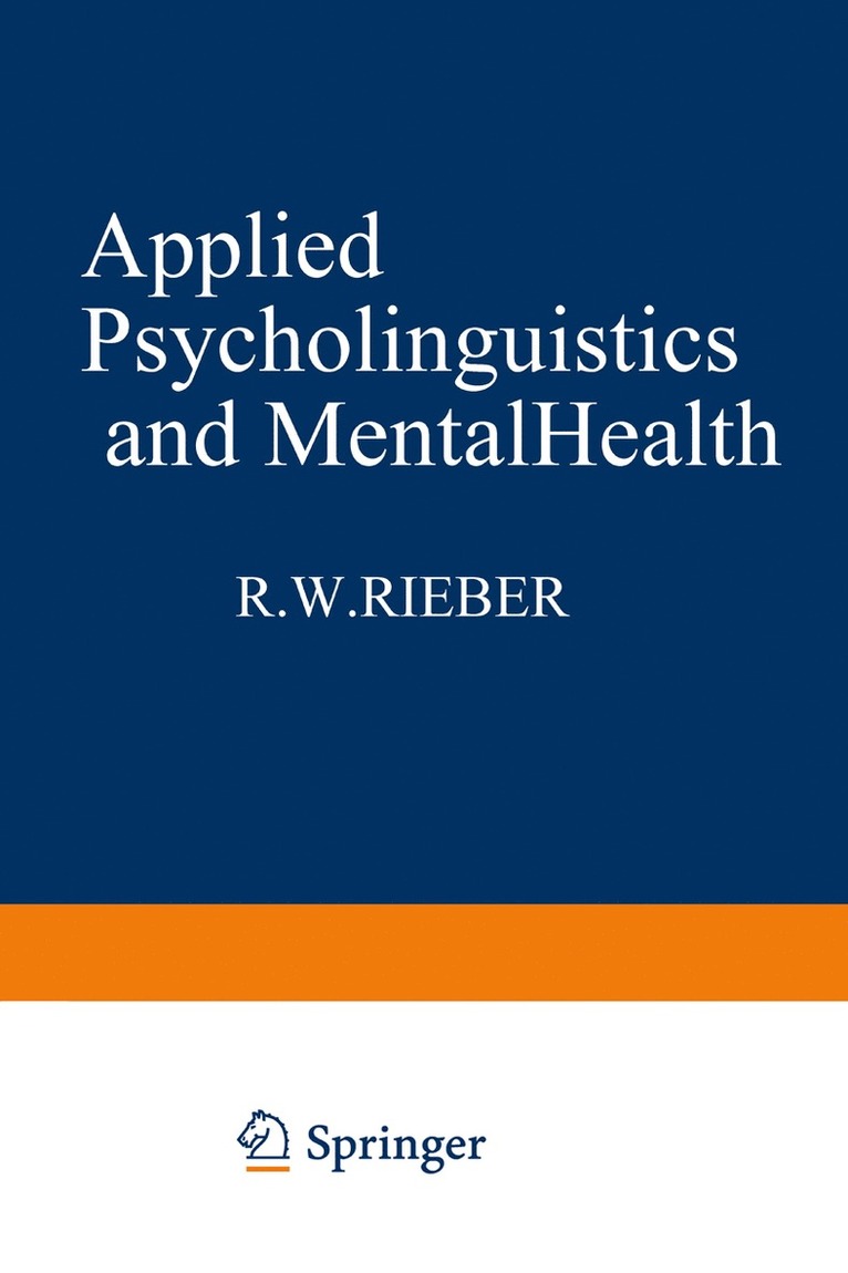 Robert Rieber - Applied Psycholinguistics and Mental Health, Häftad
