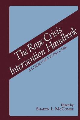 bokomslag The Rape Crisis Intervention Handbook