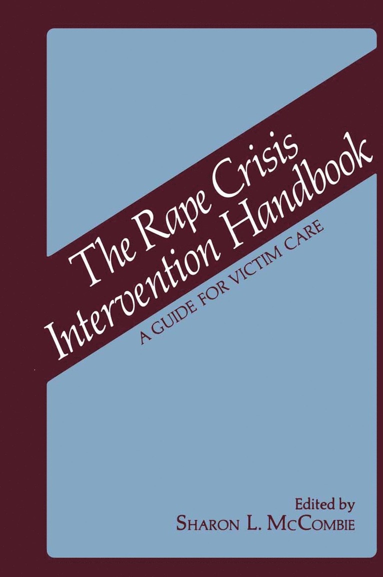 S.L. McCombie, S. L. McCombie - Rape Crisis Intervention Handbook, Häftad