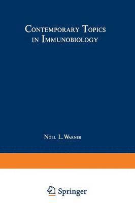 Noel L. Warner - Contemporary Topics in Immunobiology, Häftad