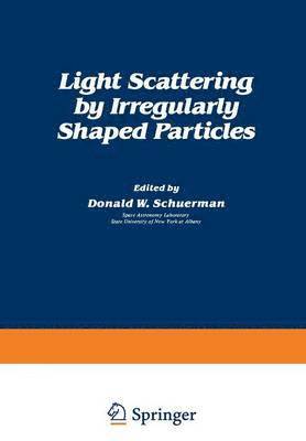 bokomslag Light Scattering by Irregularly Shaped Particles