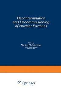 bokomslag Decontamination and Decommissioning of Nuclear Facilities