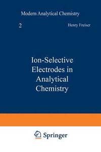 bokomslag Ion-Selective Electrodes in Analytical Chemistry