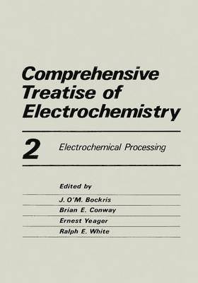 Comprehensive Treatise of Electrochemistry 1