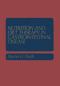 bokomslag Nutrition and Diet Therapy in Gastrointestinal Disease