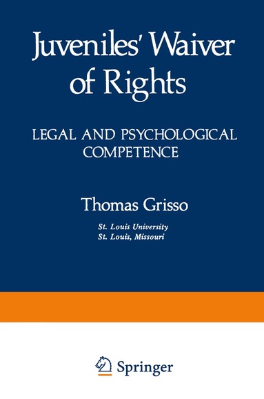 Thomas Grisso - Juveniles’ Waiver of Rights, Häftad
