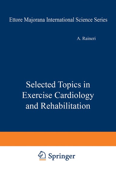 bokomslag Selected Topics in Exercise Cardiology and Rehabilitation