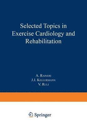 Selected Topics in Exercise Cardiology and Rehabilitation 1