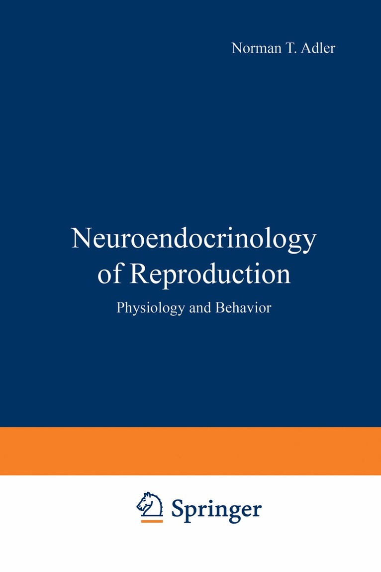 Norman Adler - Neuroendocrinology of Reproduction, Häftad