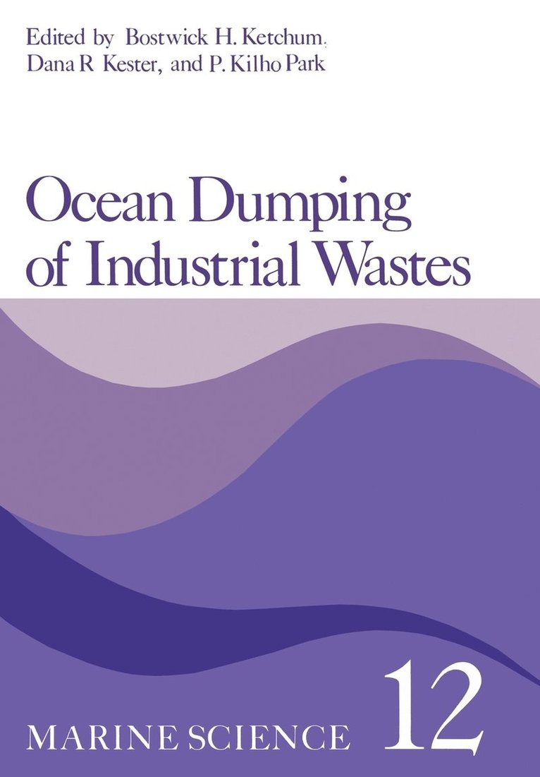 Ocean Dumping of Industrial Wastes 1