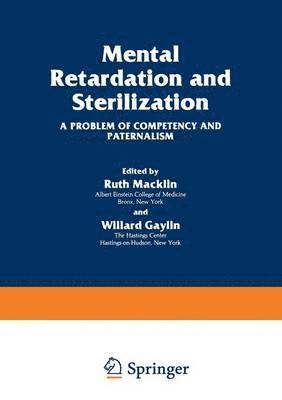 Ruth Macklin, Willard Gaylin - Mental Retardation and Sterilization, Häftad