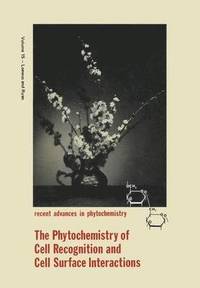 bokomslag The Phytochemistry of Cell Recognition and Cell Surface Interactions