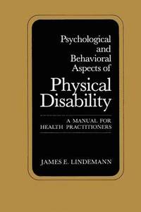 bokomslag Psychological and Behavioral Aspects of Physical Disability