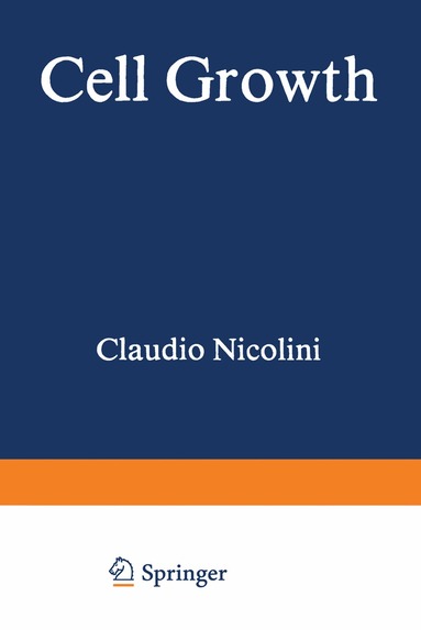 Claudio Nicolini - Cell Growth, Häftad