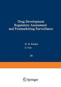 bokomslag Drug Development, Regulatory Assessment, and Postmarketing Surveillance