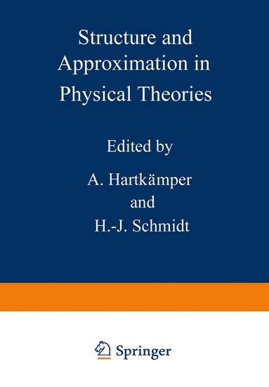 bokomslag Structure and Approximation in Physical Theories