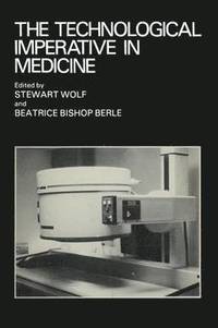 bokomslag The Technological Imperative in Medicine