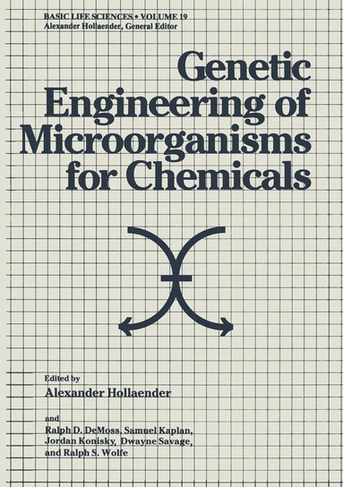 Alexander Hollaender - Genetic Engineering of Microorganisms for Chemicals, Häftad